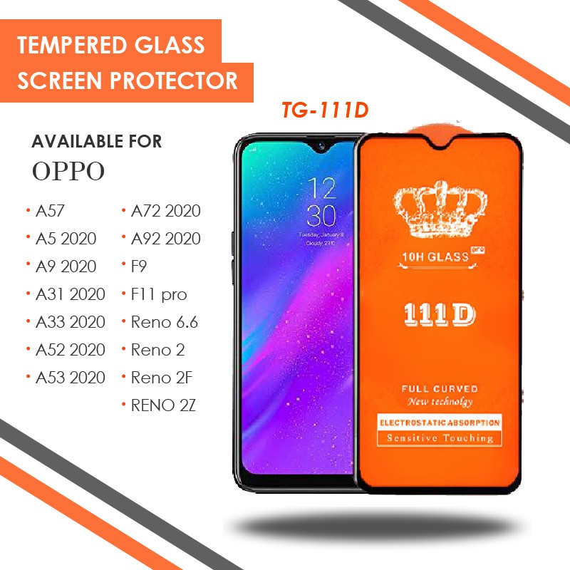 TEMPERED GLASS 111D OPPO A57 A52020 A92020 A31 A33 A52 F9 F11 PRO RENO2 RENO6