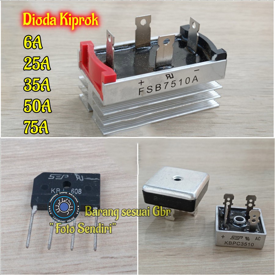 dioda kiprok 6A 25A 35A 50A 75A kuprok bridge 5 25 35 50 75 ampere