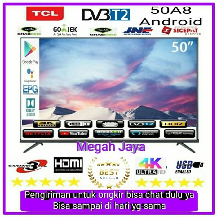 Tcl Led Tv 50 Inch 50A8 Smart Android 9 Digital Netflix