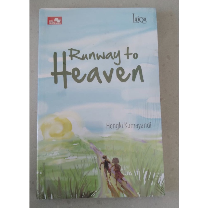 Novel Laiqa: Runway to Heaven By Hengki Kumayandi