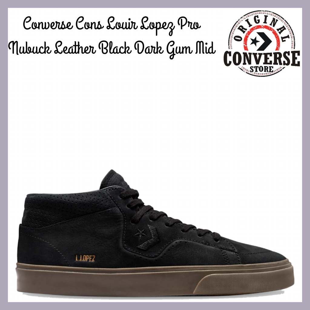 ORIGINAL CONVERSE CONS LOUIE LOPEZ PRO NUBUCK LEATHER BLACK GUM Mid 172900C MENS
