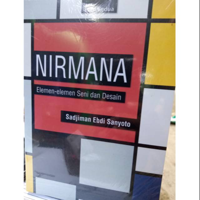 

BUKU NIRMANA ELEMEN ELEMEN SENI DAN DESAIN SADJIMAN EBDI SANYOTO