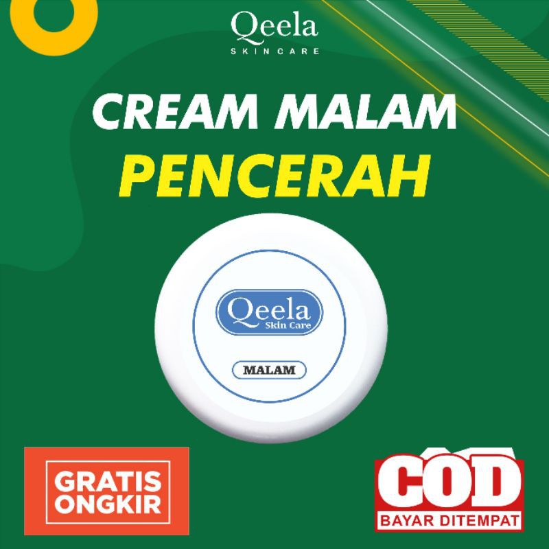 Qeela Skincare - Krim Malam Untuk Mencerahkan wajah / Cream Pencerah Wajah / Krim Wajah Aman