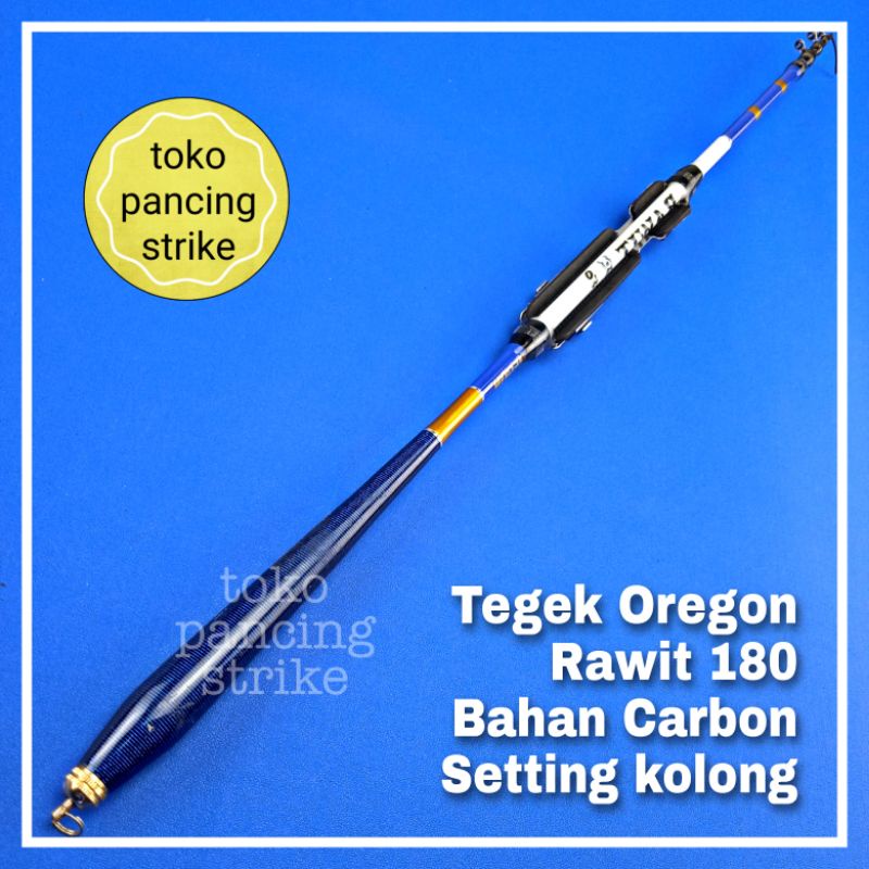 joran pancing tegek oregon rawit ros pendek 180 cm set kolong