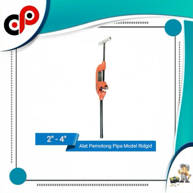 Alat Pemotong Pipa Model Ridgid 2" - 4"