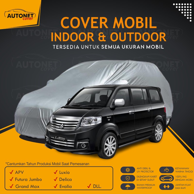 Body Car Cover Suzuki APV Autonet Cover Sarung Penutup Mobil Waterproof Futura Jumbo Grandmax Luxio