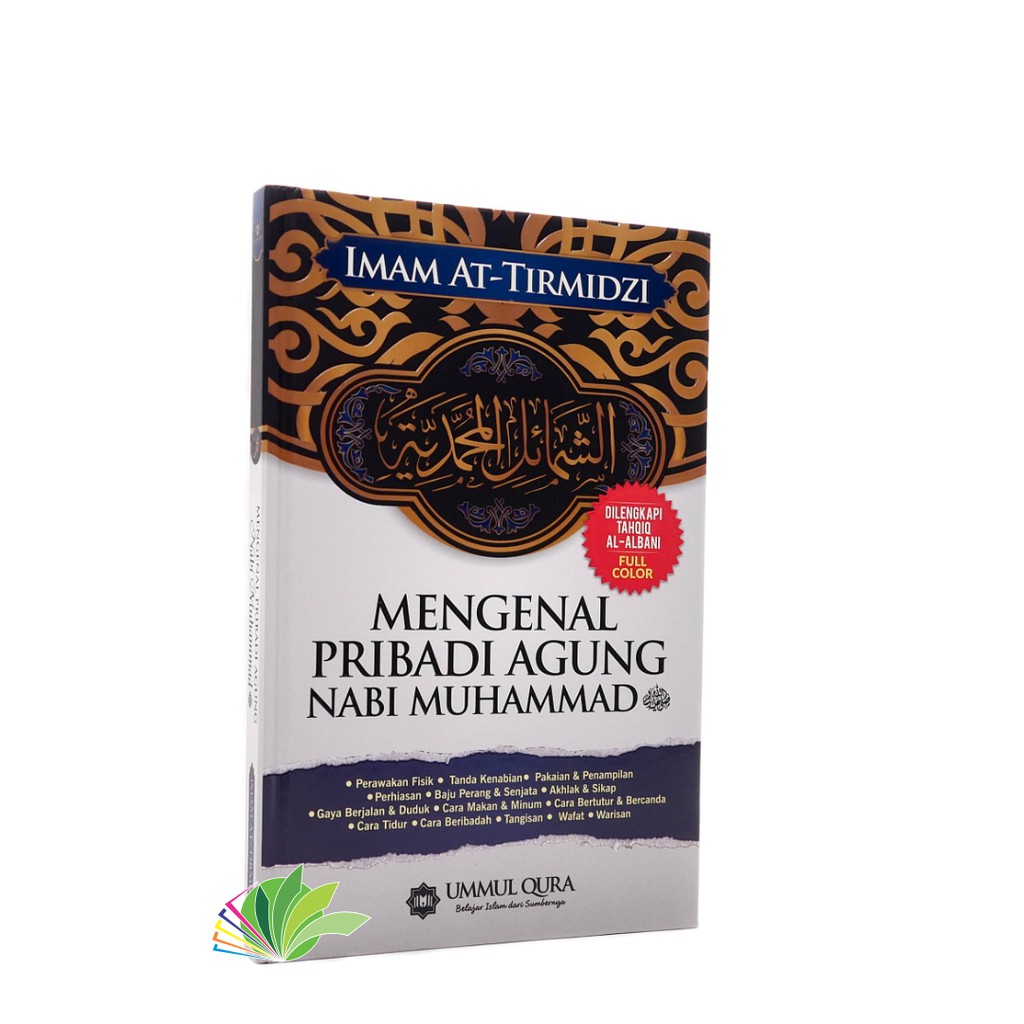 Mengenal Pribadi Agung Muhammad-pribadi rasulullah-riwayat hidup rasulullah