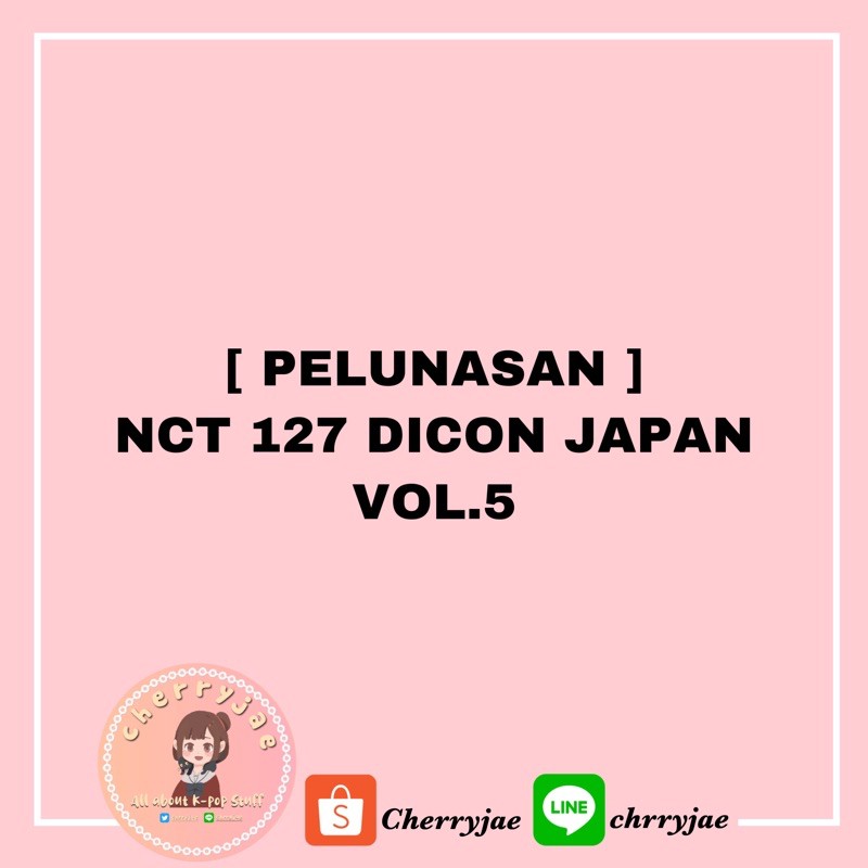 [ PELUNASAN ] NCT 127 DICON JAPAN VOL.5