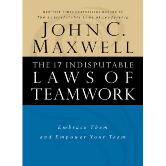 Buku The 17 Indisputable Laws Of Teamwork