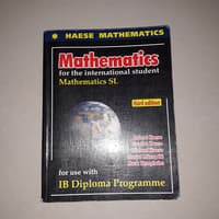 Haese Mathemathics SL IB diploma programme third edition