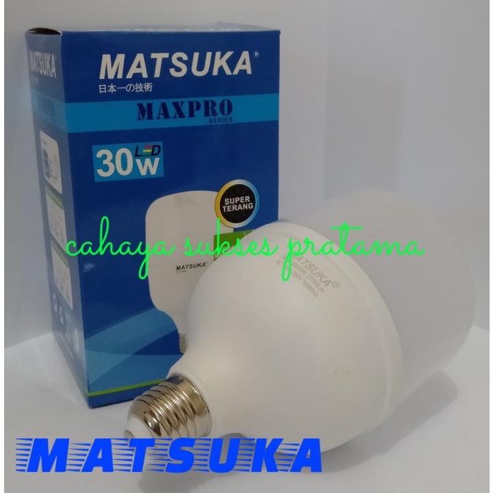 Lampu LED Matsuka Maxpro Series 6/11/15/20/30/40W Cahaya Super Terang