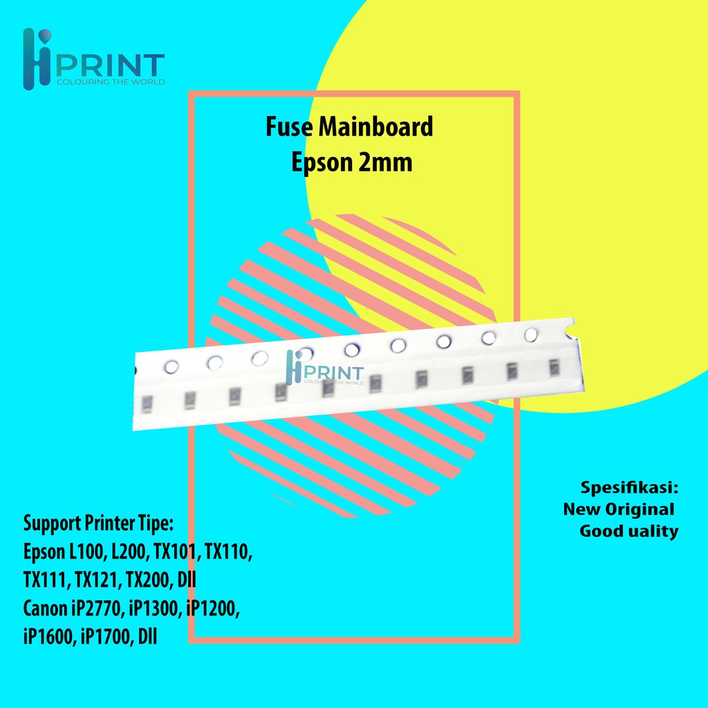 Fuse Mainboard Epson, Mainboard Canon 2mm, Printer Epson T11 T20 T13 Fuse 2mm