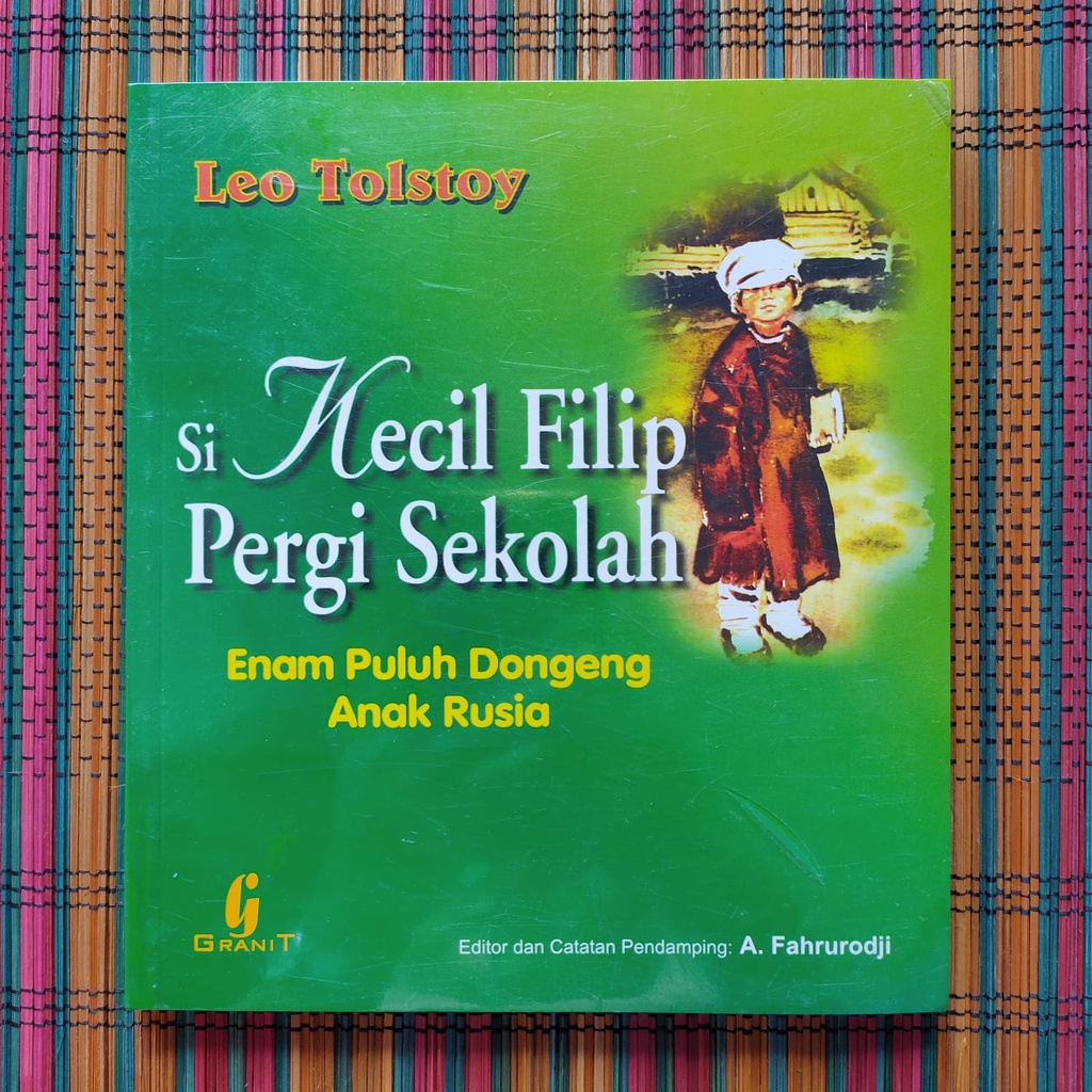 SI KECIL FILIP PERGI KE SEKOLAH -- Leo Tolstoy