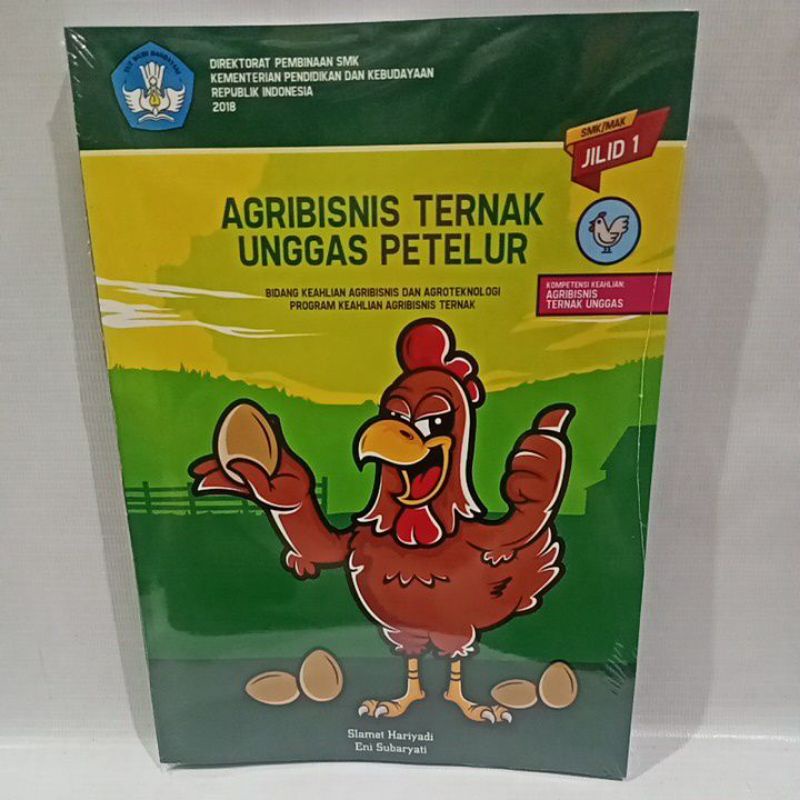 buku agribisnis ternak unggas petelur jilid 1 untuk SMK program keahlian agribisnis ternak