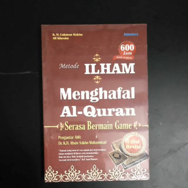 Metode Ilham Menghafal Al Quran - Cara Menghafal Quran Lukman Hakim
