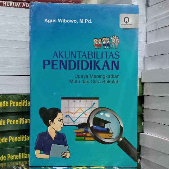 

PROMO!!! AKUNTABILITAS PENDIDIKAN UPAYA MENINGKATKAN MUTU DAN CITRA SEKOLAH