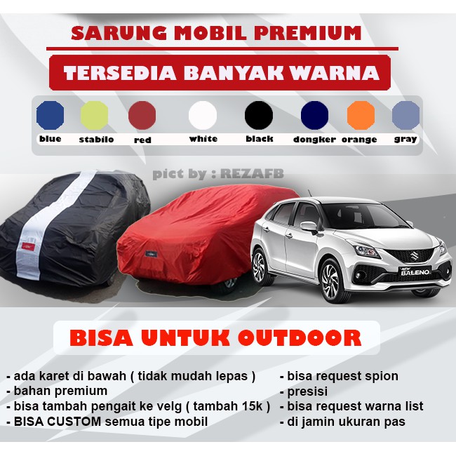 Sarung Mobil Baleno / Cover Mobil Baleno Mantol Pelindung warna Premium