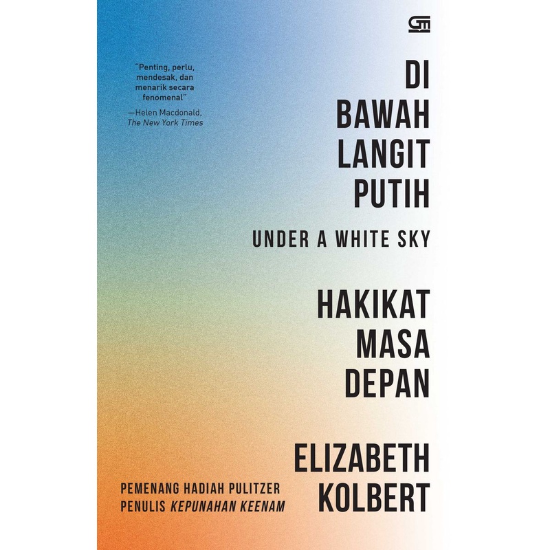 Di Bawah Langit Putih - Elizabeth Kolbert - GPU