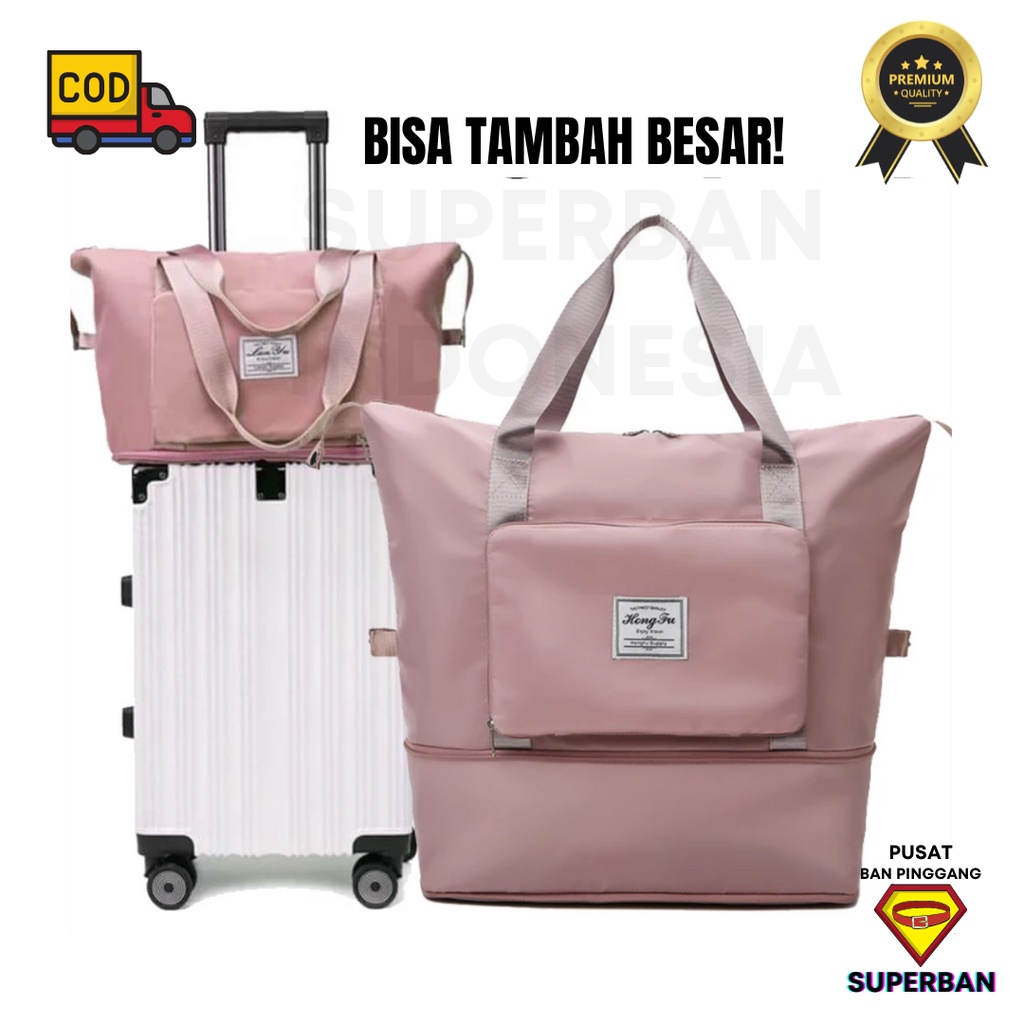 TAS TRAVEL BISA DILIPAT DAN DIPERBESAR MUAT BANYAK DUFFEL HANDCARRY UNTUK GYM PULANG KAMPUNG - SUPERBAN