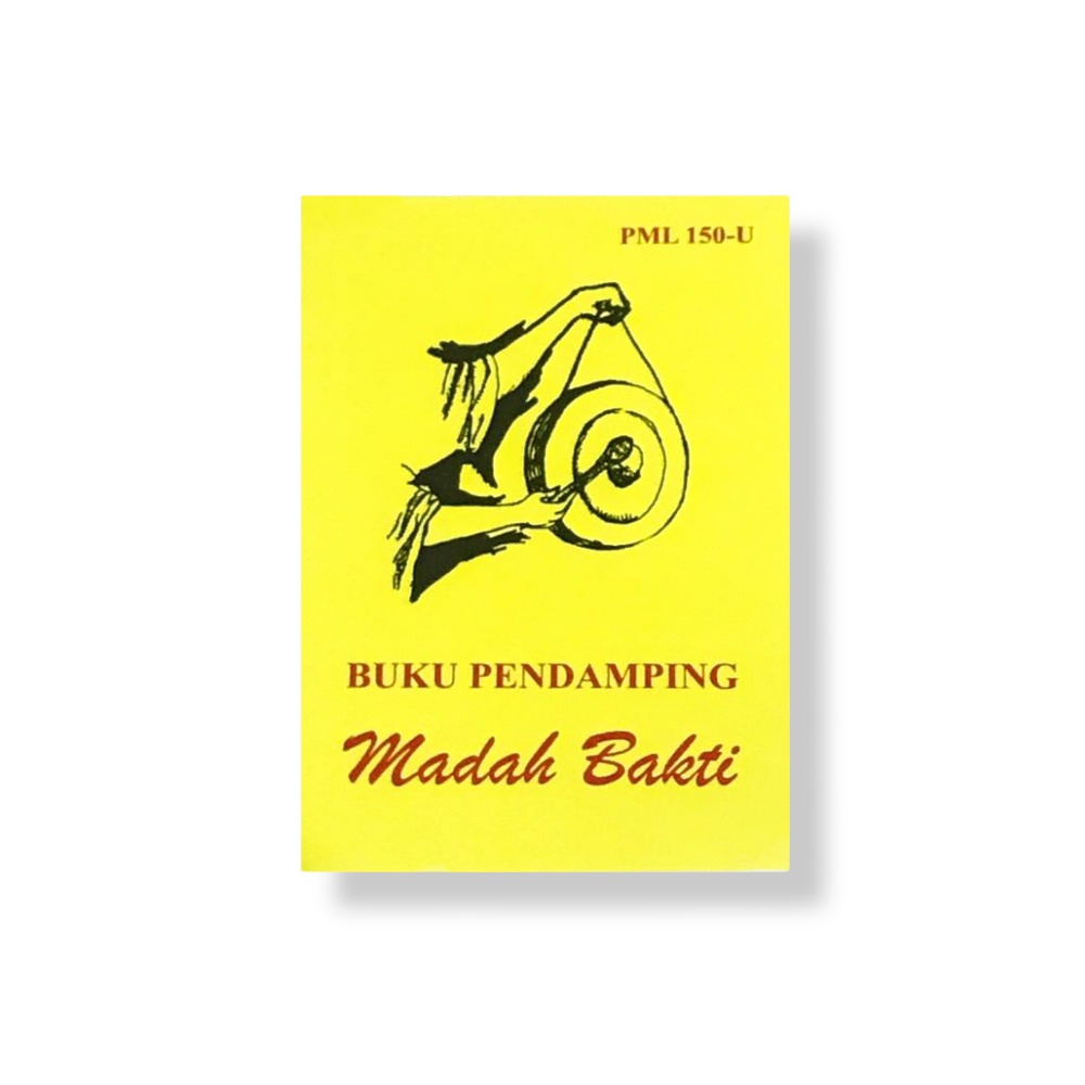 Buku Pendamping Madah Bakti Pelengkap Untuk Buku Madah Bakti Untuk Mencari Doa