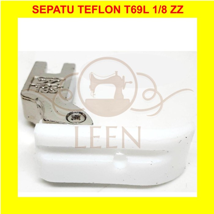 Sepatu Teflon T69L 1/8 Jeglong Kiri Piping Tali Rotan Mesin Jahit LEEN