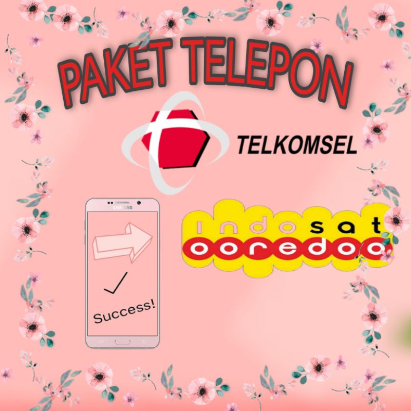 PAKET TELEPON NELPON TSEL & INDOSAT, PUAS MUDAH DAN CEPAT