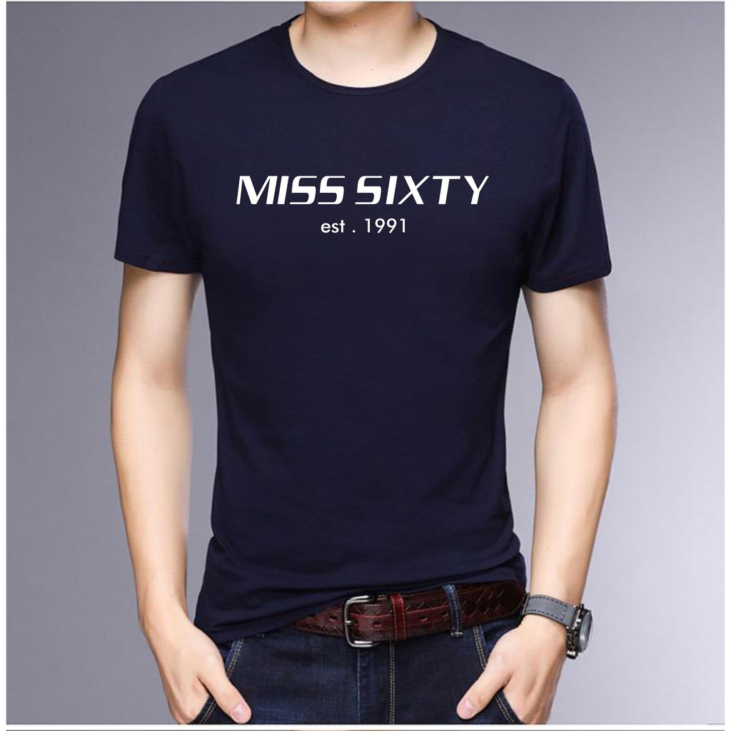 BS//TERLARIS//BAJU KAOS MISS SIXTY TANGAN PENDEK PRIA DAN WANITA//GOOD QUALITY