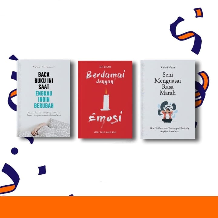 PAKET BUKU: BACA BUKU INI SAAT ENGKAU INGIN BERUBAH, BERDAMAI DENGAN EMOSI: Kenali Emosi Hadapi Hidu