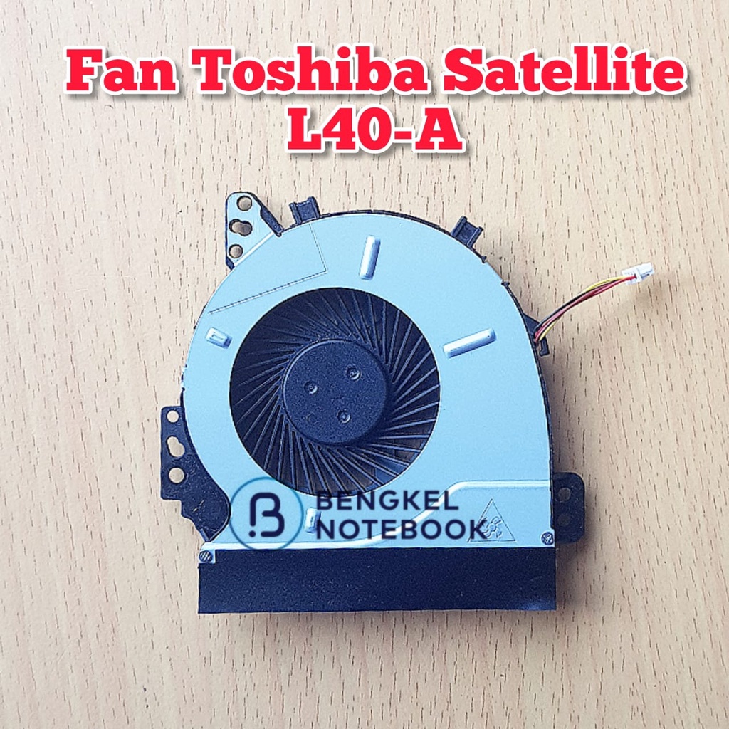 Fan Laptop Toshiba Satellite L40-A  L40D-A S40-A S40-T S40T-A S40DT-A S40D S40DT L40 L40-D L40D S40