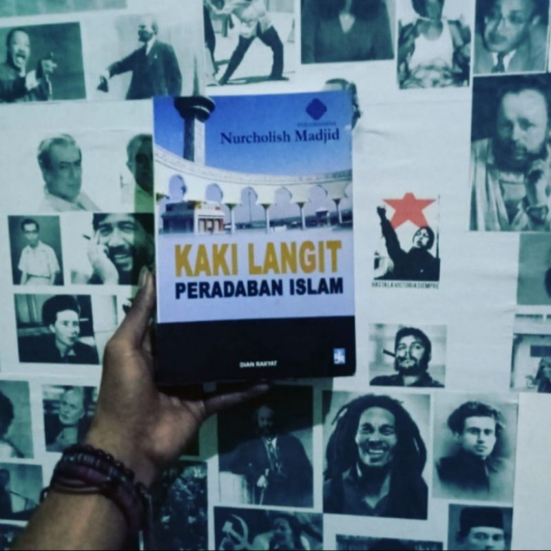 Khazanah Intelektual Islam | Kaki Langit Peradaban Islam | Nurcholish Madjid