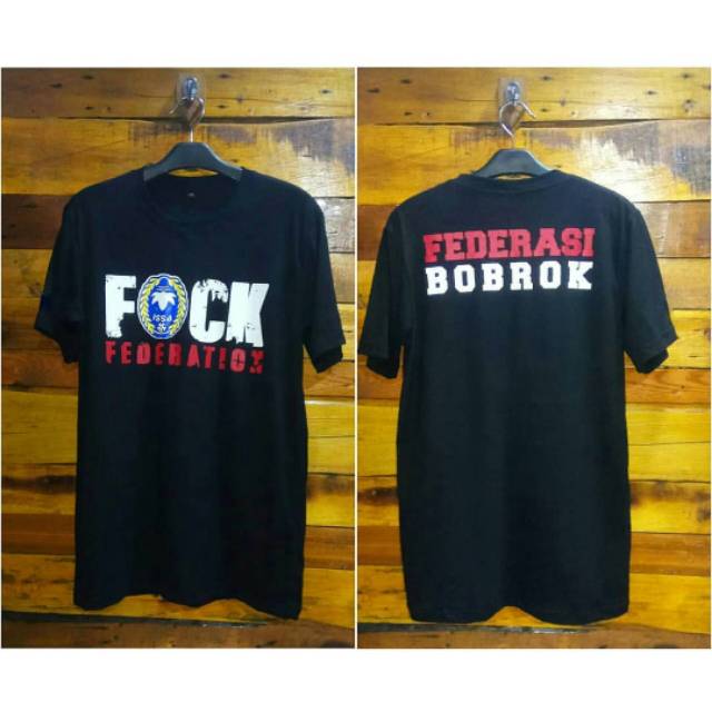 Tshirt baju PSSI fuck pssi mafia persija jakarta persib bandung edy out edy rahmadi