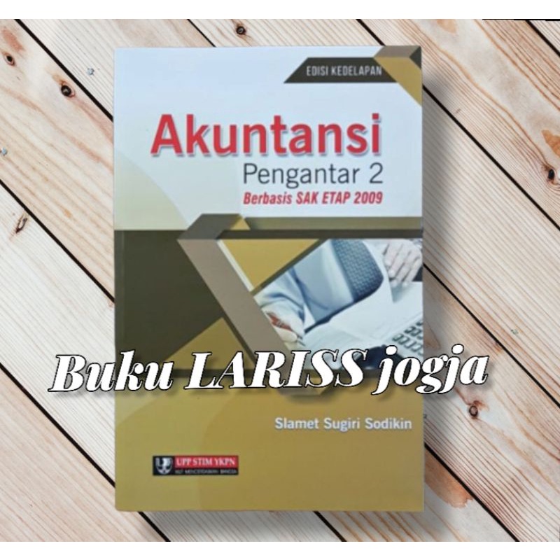 Jual Akuntansi Pengantar 2 Berbasis SAK ETAP 2009 EDISI 7-Slamet Sugiri ...