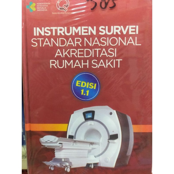 Jual INSTRUMEN SURVEI STANDAR NASIONAL AKREDITASI RUMAH SAKIT.EDISI.1 ...