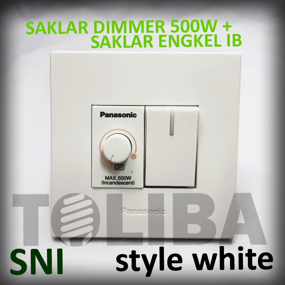 saklar engkel + saklar dimmer 500w / saklar minimalis style white panasonic peredup lampu SNI