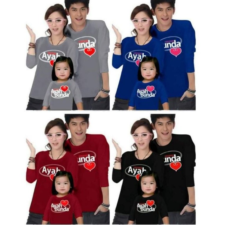 KAOS KELUARGA COUPLE SAYANG AYAH BUNDA POLOS / KAOS COUPLE AYAH BUNDA SET KELUARGA LENGAN PANJANG /B