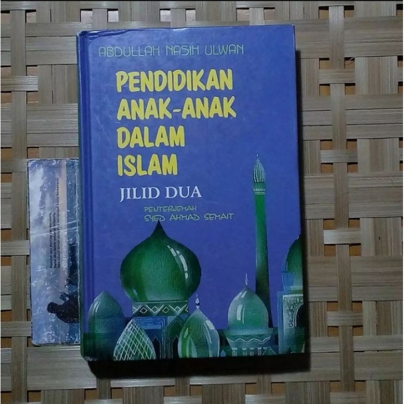 Pendidikan Anak-anak dalam Islam Jilid 2 - Abdullah Nasih Ulwah
