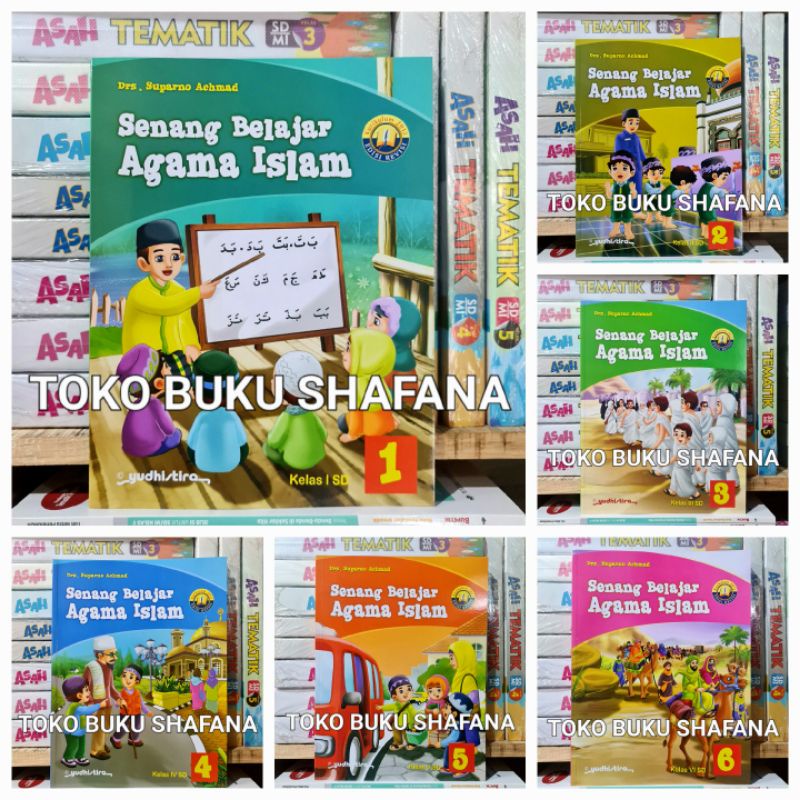 BUKU SENANG BELAJAR AGAMA ISLAM KELAS 1 2 3 4 5 6 SD/MI YUDHISTIRA K13 EDISI REVISI ORIGINAL