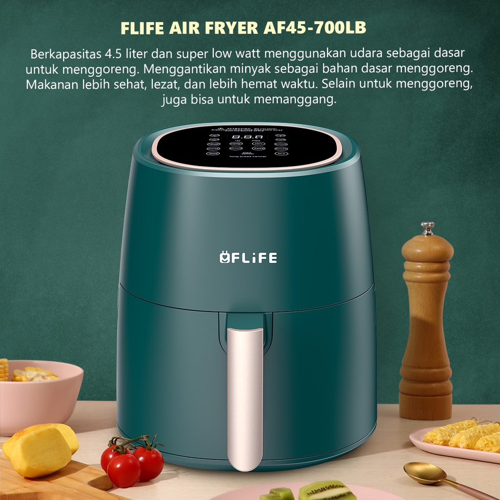 FLIFE AF45-700LB Digital Air Fryer 4.5L Super LOW WATT Not Mito Philip 8 Pilihan Menu Makanan Anti Panas Anti Lengket TouchScreen