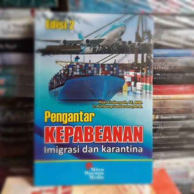 Buku Pengantar Kepabeanan Imigrasi dan Karantina ED. 2