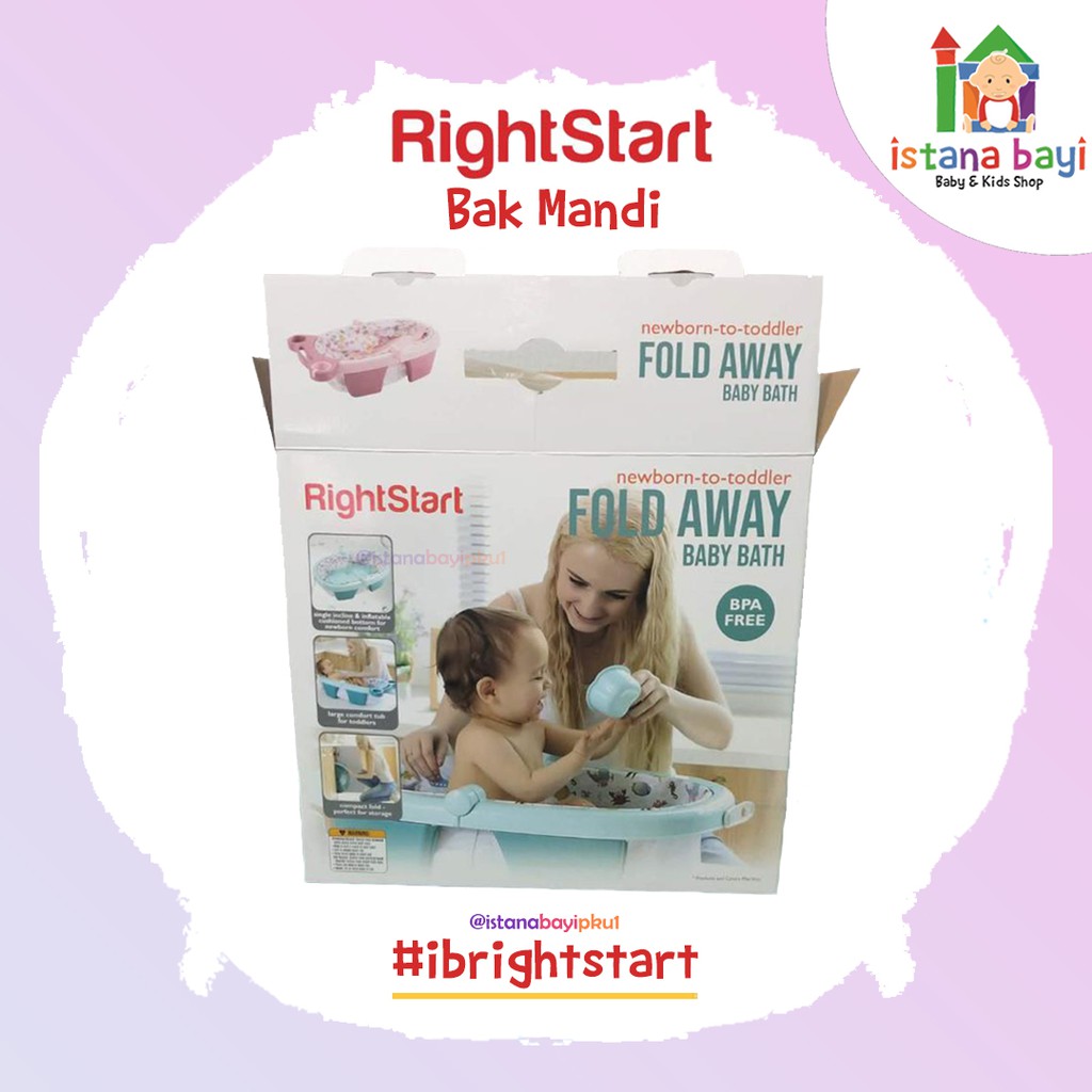 Right Start Fold Away Baby Bathub - Bak Mandi Bayi