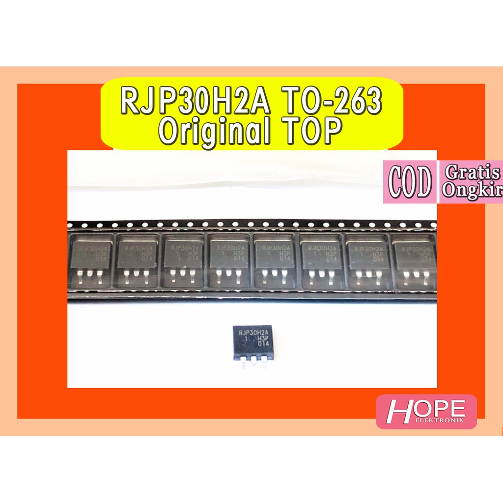 ORIGINAL RJP30H2 RJP30H2A 30H2 TO-263 IGBT ASLI Kualitas TOP