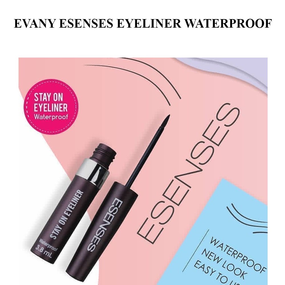 ESENSES Stay On Eyeliner Waterproof Indonesia / Eye Liner Alis / Facial Foam Micellar Water Foundation Loose Powder Cushion CC Cream Eyeshadow Lipstick Lip Serum Gloss Matte Mascara Eyebrow Brow Micro Pencil Eau De Parfum / Cosmetic Bedak / Paket Wajah