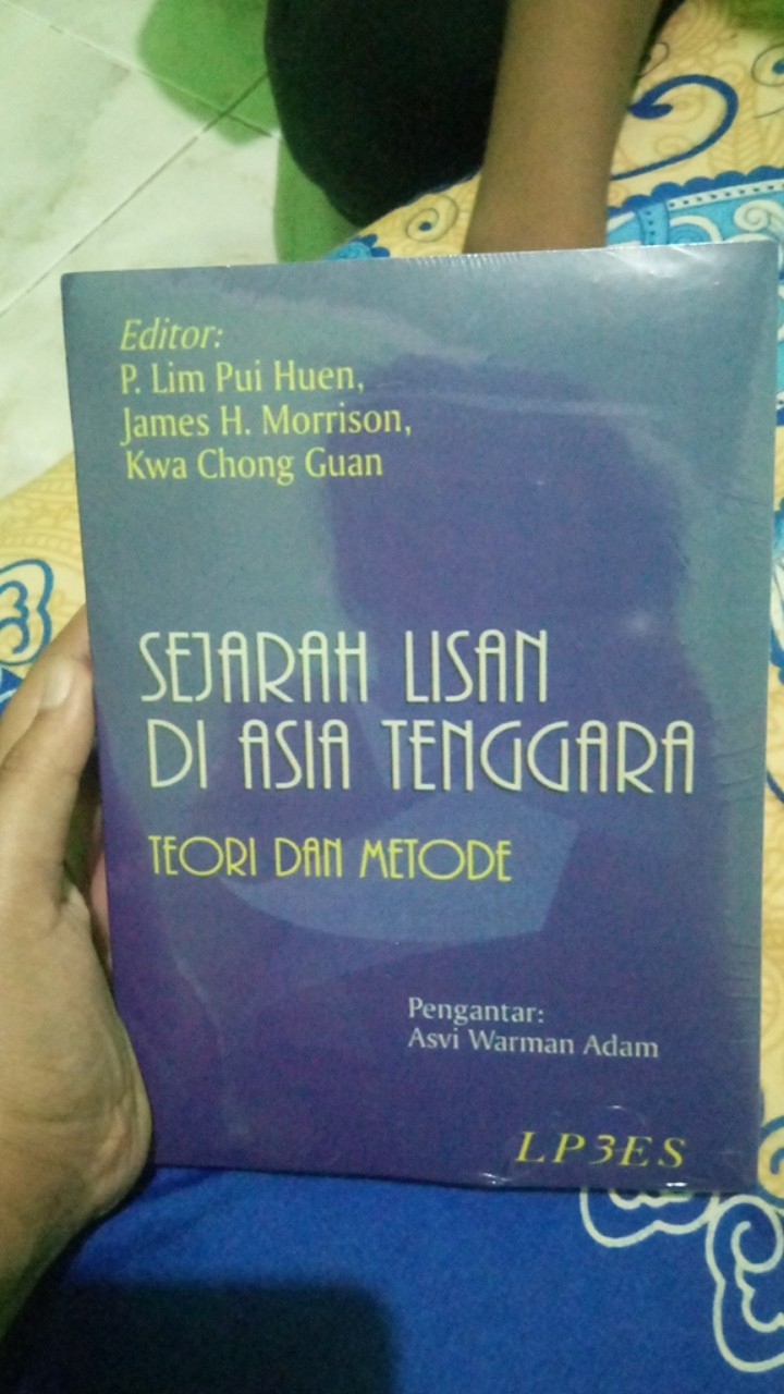 Sejarah Lisan Di Asia Tenggara Teori Dan Metode Asvi Warman Adam Shopee Indonesia