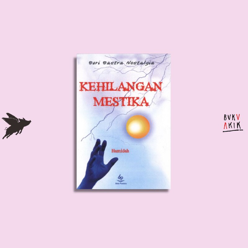 Kehilangan Mestika - Hamidah