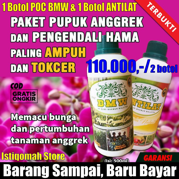 Promo COD Paket Pupuk Organik Cair Tanaman Anggrek POC BMW &amp; Pestisida Organik Obat Hama ANTILAT