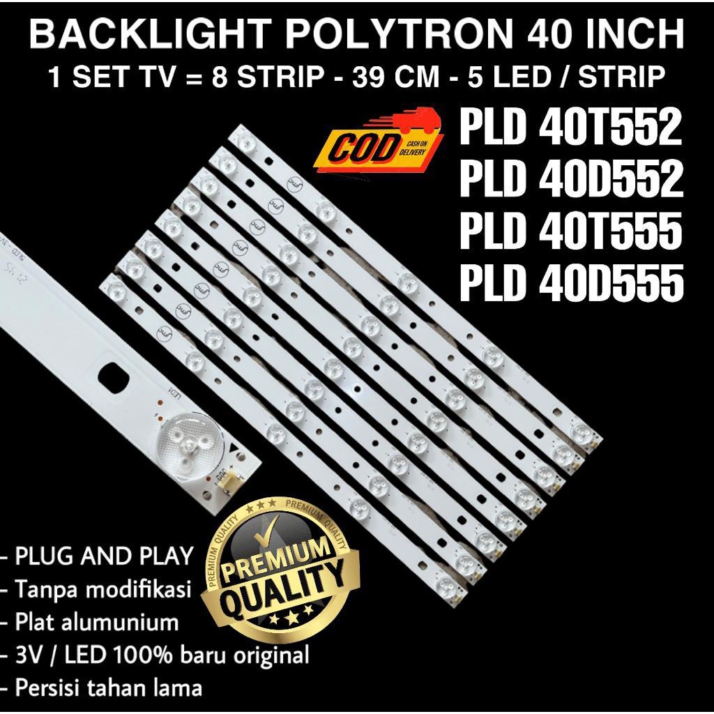 BACKLIGHT TV LED POLYTRON 40 INC PLD40T552 PLD40D552 PLD40T555 PLD40D555 PLD-40T552 40D552 40T555 40D555 LAMPU BL 40IN 5K 3V