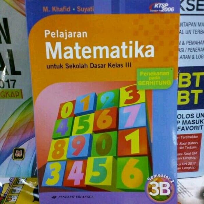 Buku kelas 3  Pelajaran Matematika SD Kelas 3B - Erlangga
