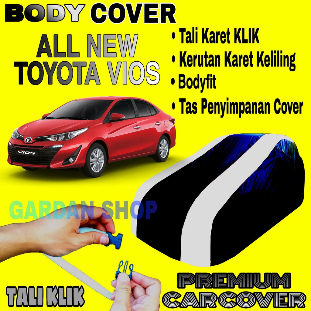 Body Cover ALL NEW TOYOTA VIOS Sarung Strip SILVER Penutup Pelindung Selimut Bodi Mobil Vios PREMIUM