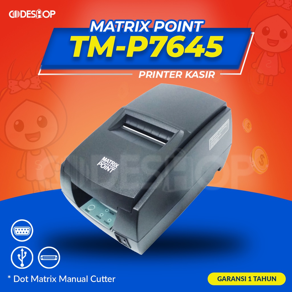 Jual Printer Kasir MATRIX POINT TMP 7645 Dot Matrix MANUAL CUTTER