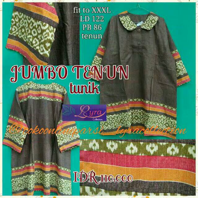 JUMBO TUNIK TENUN BIG SIZE TUNIC
